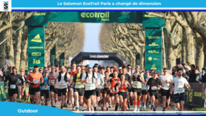 Le Salomon EcoTrail Paris a changé de dimension